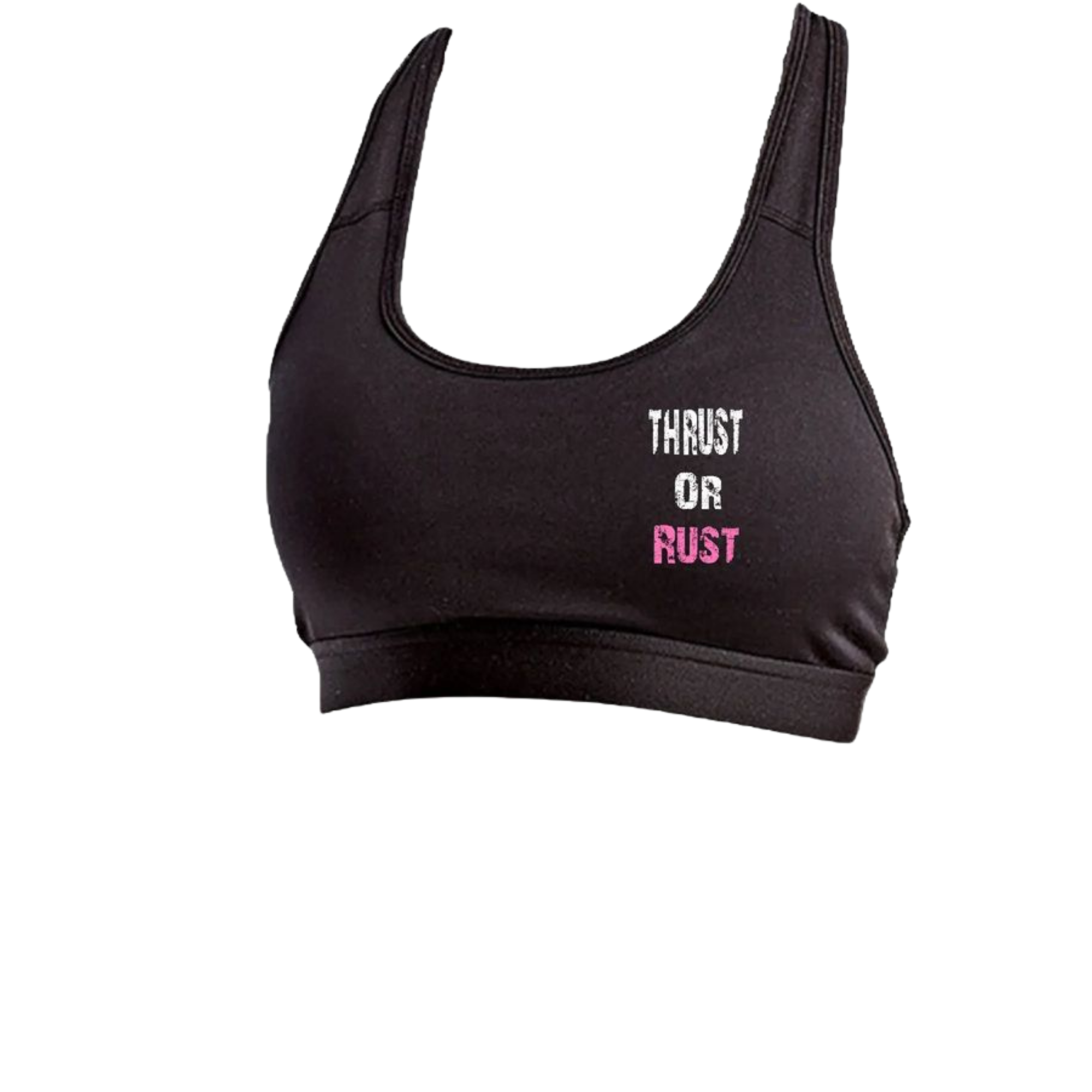Thrust or Rust — Ladies' Medium Impact Sports Bra